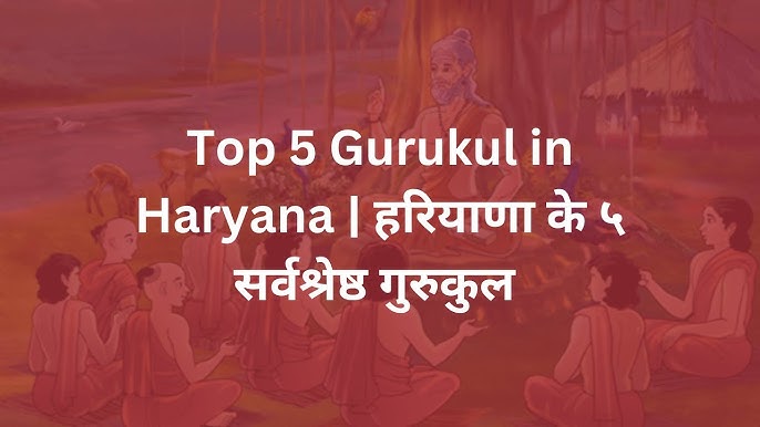 Gurukuls of Haryana